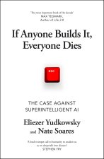 If Anyone Builds It, Everyone Dies