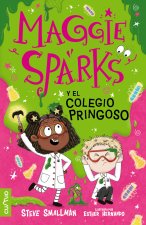 Maggie Sparks y el colegio pringoso