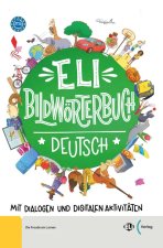 ELI BILDWORTERBUCH DEUTSCH A1 A2 2024 EDITION