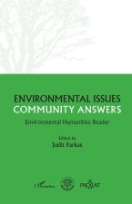Environmental questions, community responses