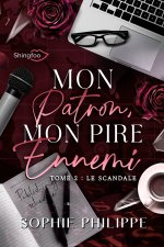Mon Patron mon PIRE Ennemi - Tome 2