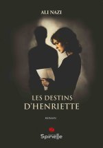Les destins d’Henriette