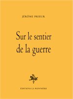 Sur le sentier de la guerre