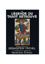 La Légende du Tarot Retrouvé