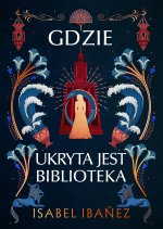 Gdzie ukryta jest biblioteka. Sekrety Nilu. Tom 2