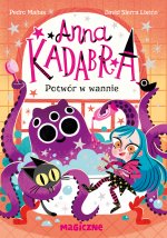 Potwór w wannie. Anna Kadabra