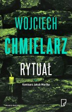 Rytuał. Komisarz Jakub Mortka. Tom 7