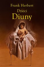 Dzieci Diuny. Kroniki Diuny. Tom 3