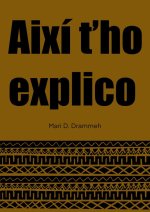 Aixi T'Ho Explico