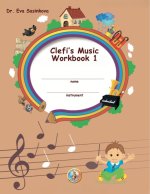 Clefi's Music Workbook 1