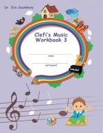 Clefi's Music Workbook 3