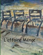 AFFAIRE MENAC