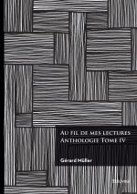 Au fil de mes lectures : Anthologie - Tome IV