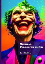 Nasara 4 - Ton sourire me tue