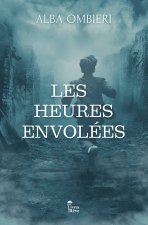 Les heures envolées