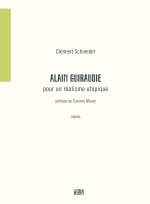 Alain Guiraudie, pour un réalisme utopique