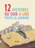 Histoires à partager (15 Histoires du soir à lire toute la journée)