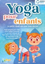 YOGA POUR ENFANTS PETIT RITUEL ZEN POUR