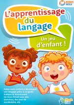 APPRENTISSAGE DU LANGAGE JEU D ENFANT