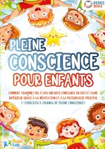 PLEINE CONSCIENCE POUR ENFANTS