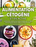 ALIMENTATION CETOGENE ET VIE ACTIVE