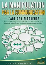 MANIPULATION PAR COMMUNICATION ART DE EL