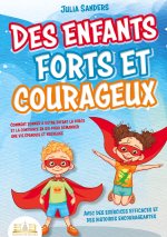 ENFANTS FORTS ET COURAGEUX