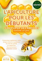 APICULTURE POUR DEBUTANTS S OCCUPER ABEI