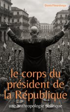 CORPS DU PRESIDENT DE REPUBLIQUE