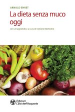 dieta senza muco oggi