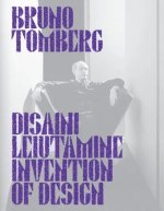 Bruno tomber. Disaini leiutamine
