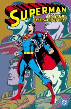 SUPERMAN IN THE SEVENTIES