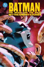 BATMAN BRAVE & THE BOLD MYTHS & MYSTERIE