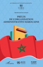 Précis de l’organisation administrative marocaine