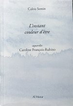 L'instant couleur d'être