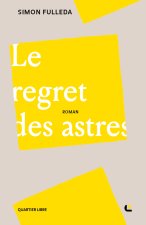 Le regret des astres