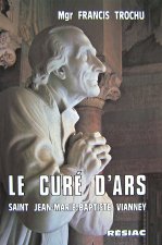 Le Curé D'Ars Saint Jean-Marie-Baptiste Vianney