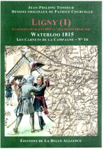LES CARNETS DE LA CAMPAGNE N16 : LIGNY (1)