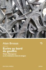 Écrire au bord du gouffre