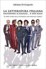 letteratura italiana raccontata ai ragazzi… e non solo! La prima storia della letteratura non politically correct