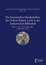Die französischen Handschriften der Codices Palatini Latini in der Vatikanischen                Bibliothek (Pal. lat. 1957-1973, 1983-1984, 1988-1992,