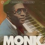 Monk, Thelonious:  Live At The It Club