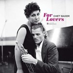 Chet Baker:  For Lovers (HQ, gatefold, 180gr., photographs by William Claxton)