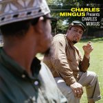 Charles Mingus:  Presents (DELUXE, 180g, Photographs by William Claxton)