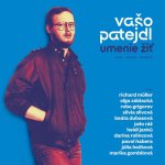 Patejdl, Vaso:  Umenie Zit