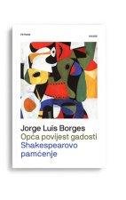 Opća povijest gadosti / Shakespearovo pamćenje