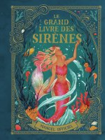 Le grand livre des sirènes (tp)
