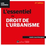 L essentiel du droit de l urbanisme