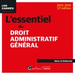 L essentiel du droit administratif general