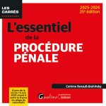 L essentiel de la procedure penale